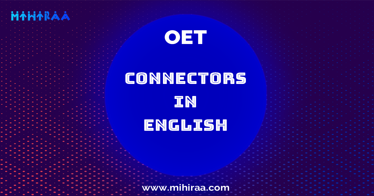 Connectors in English -Mihiraa