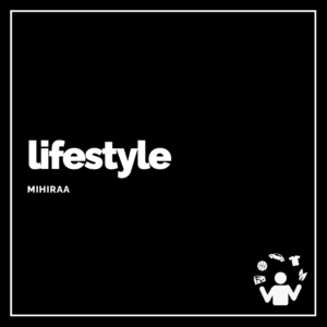 Lifestyle - Mihiraa Online Magazine - MOM