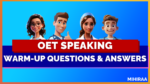 OET SPEAKING WARM-UP QUESTIONS AND ANSWERS - MIHIRAA