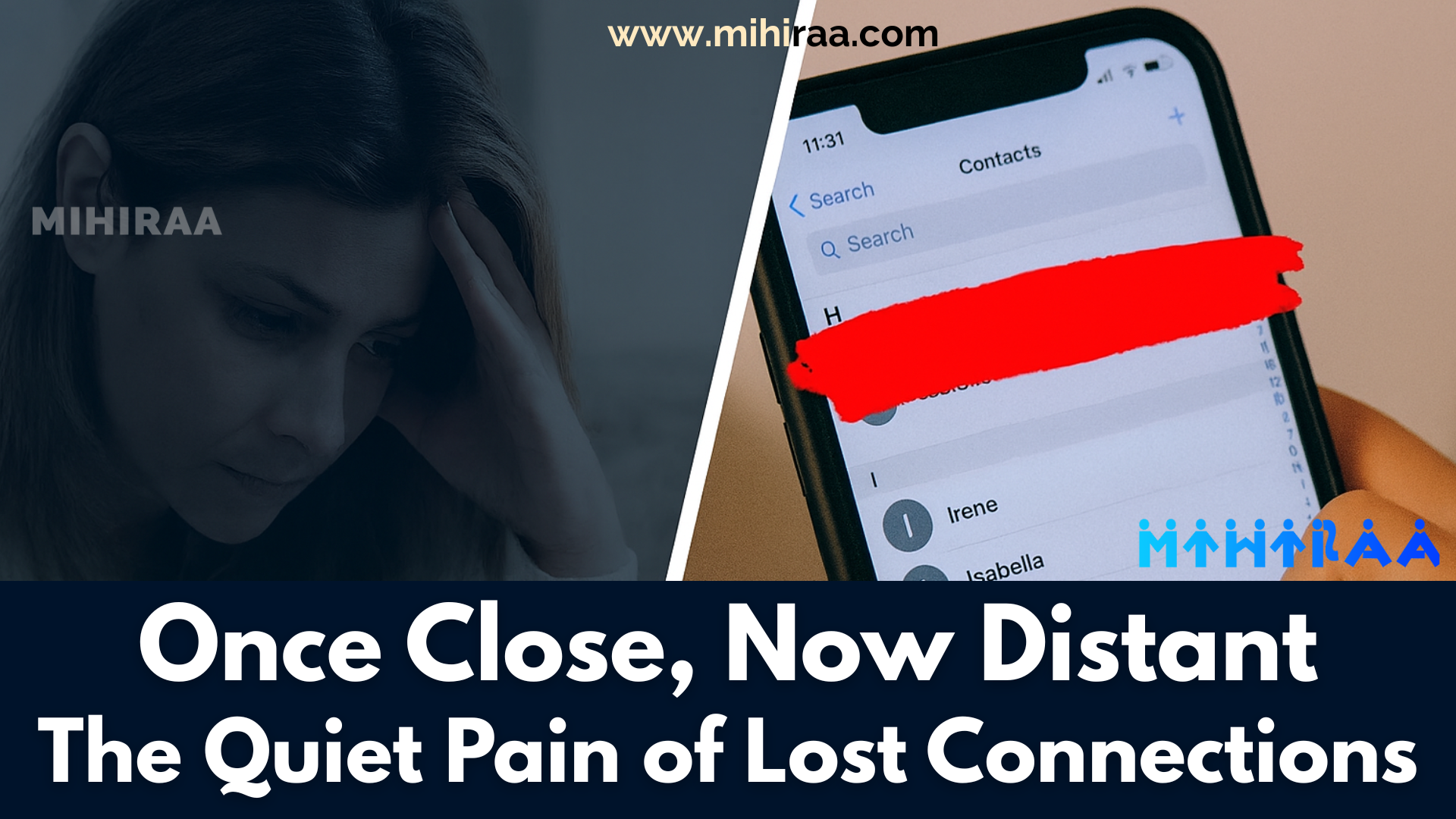 Sunday Letters – Once Close, Now Distant – The Quiet Pain of Lost Connections | MIHIRAA