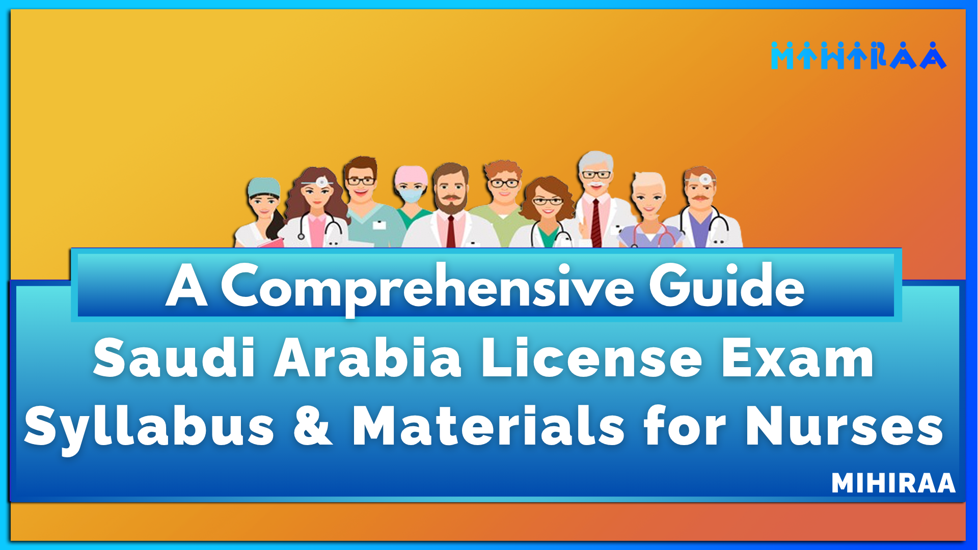 Saudi Arabia License Exam Syllabus and Materials for Nurses | Mihiraa